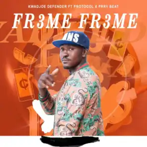 Fr3me Fr3me (feat. Protocol & Prry Beat)