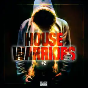 House Warriors #2