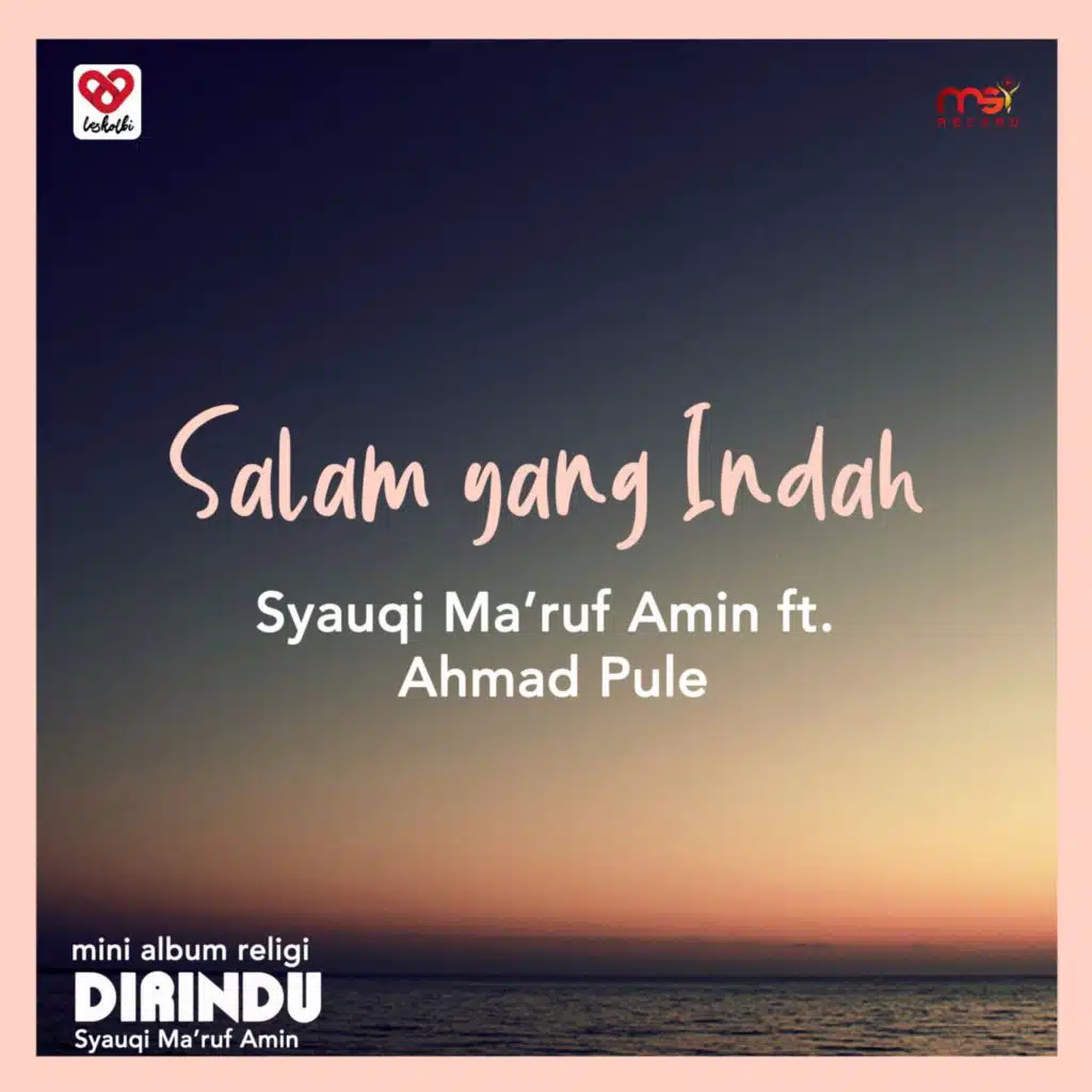 Salam Yang Indah (feat. Ahmad Pule)