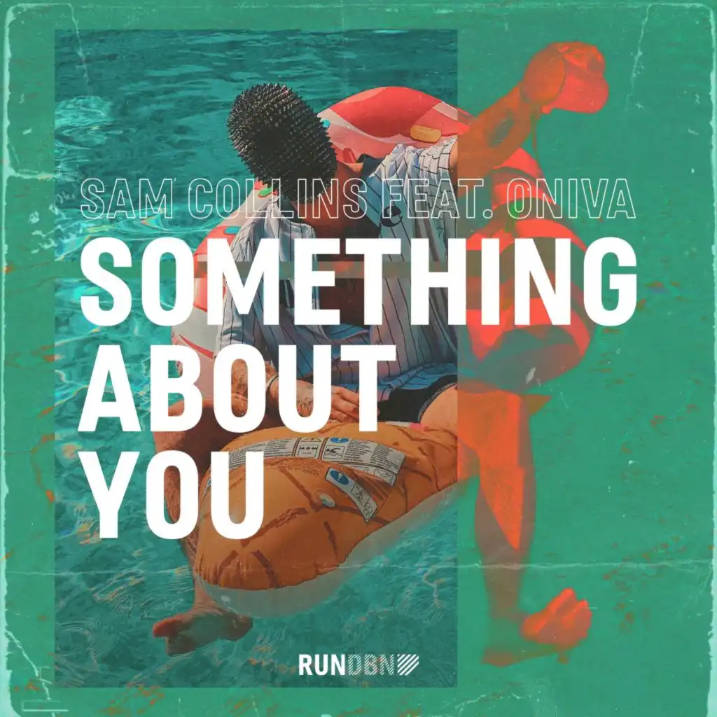 Something About You (feat. ONIVA)