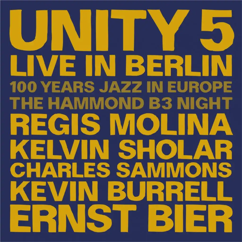 Live In Berlin (100 Years Jazz in Europe. The Hammond B3 Night - Live, Berlin, 2018)