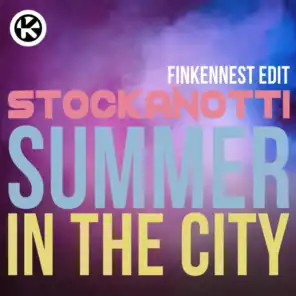 Summer in the City (Finkennest Edit)