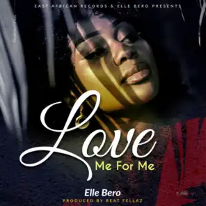 Love Me For Me (feat. Blessed San)