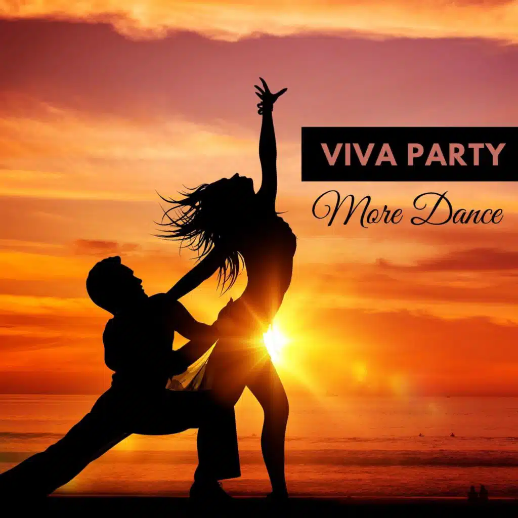 Viva Party: More Dance