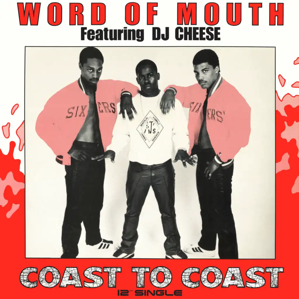 Coast to Coast (7" Single Version) [feat. D.J. Cheese]