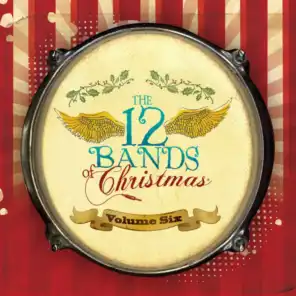 Bordertown Music: The 12 Bands of Christmas®, Vol. 6