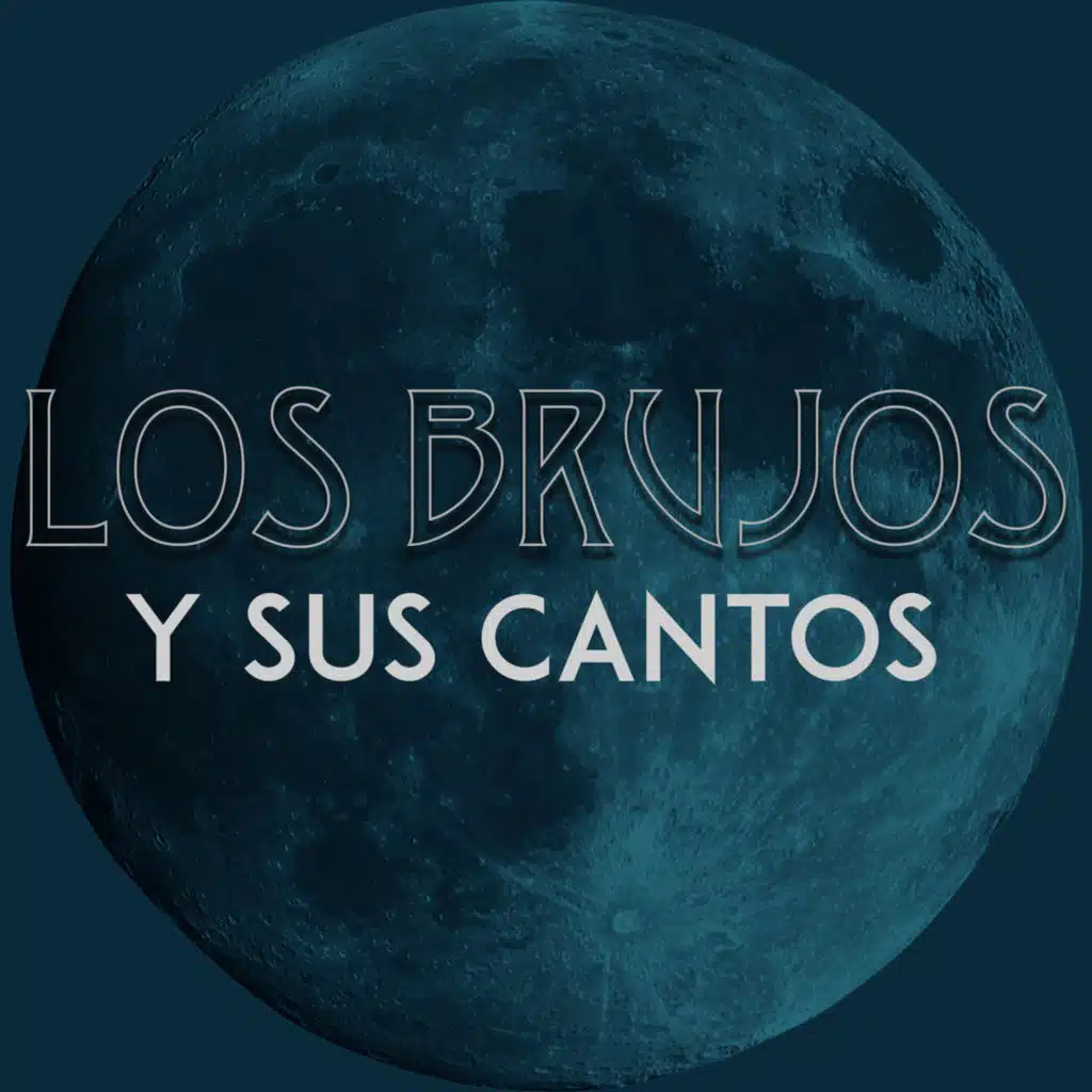 Los Brujos Y Sus Cantos