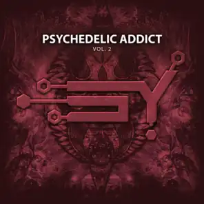 Psychedelic Addict, Vol. 2