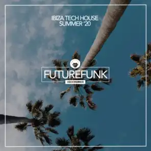 Ibiza Tech House (Summer '20)