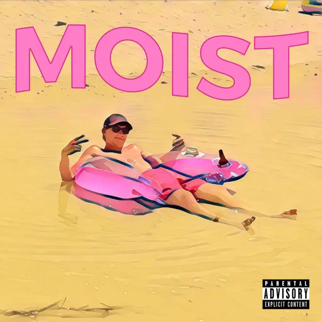 Moist