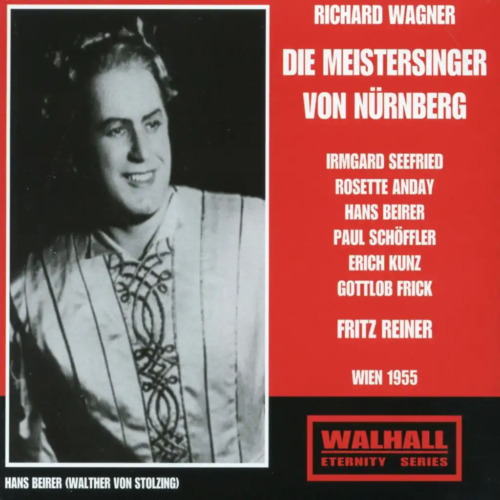 Die Meistersinger von Nürnberg, Act I: Herr Ritter, was Ihr die Jungfer fragt (Live)