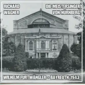 Die Meistersinger von Nürnberg, WWV 96, Act I: Der Meister Tön' und Weisen