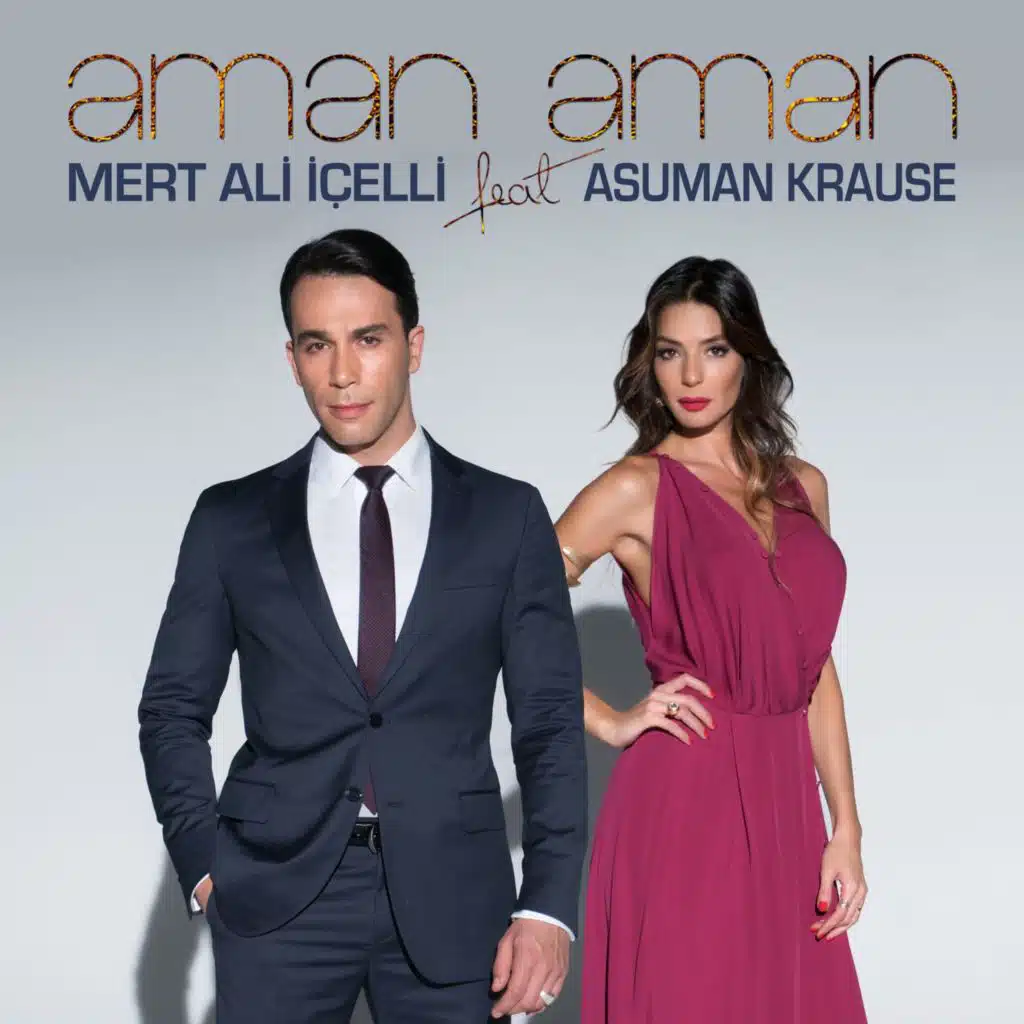 Mert Ali İçelli (feat. Asuman Krause)
