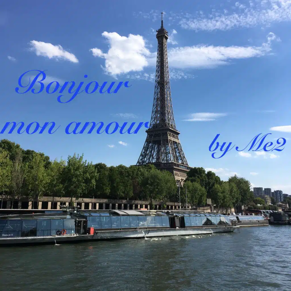 Bonjour mon amour