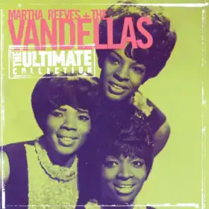 The Ultimate Collection: Martha Reeves & The Vandellas