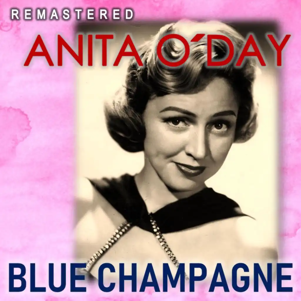 Blue Champagne (Remastered)