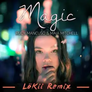 Magic (LöKii Remix)