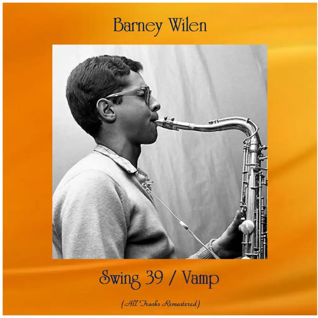 Swing 39 / Vamp (All Tracks Remastered)