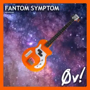 Fantom Symptom (feat. HM. Dronningen)