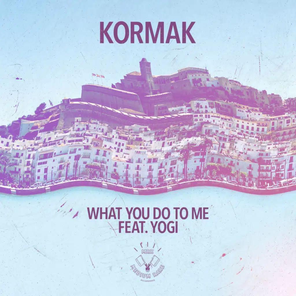 What You Do To Me (feat. Yogi)