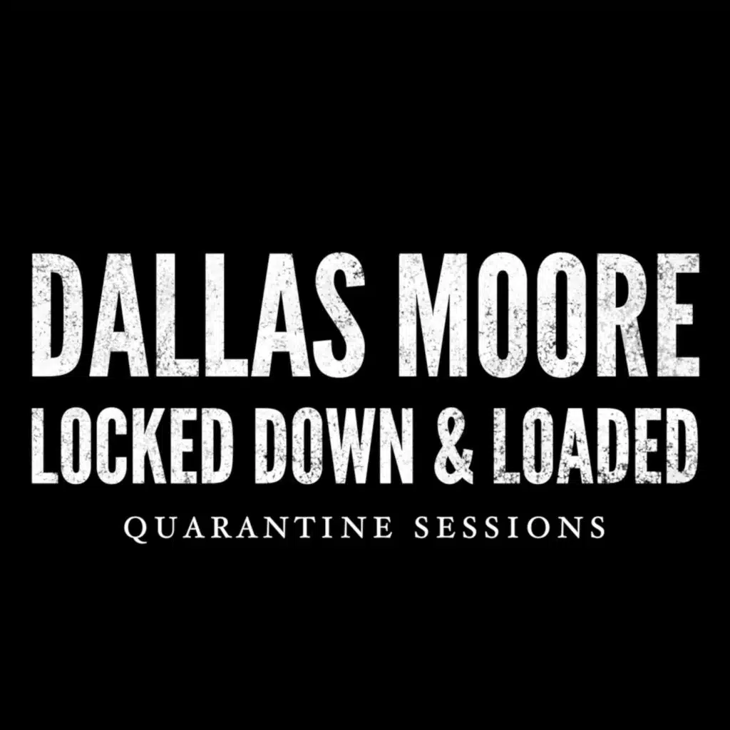 Locked Down and Loaded