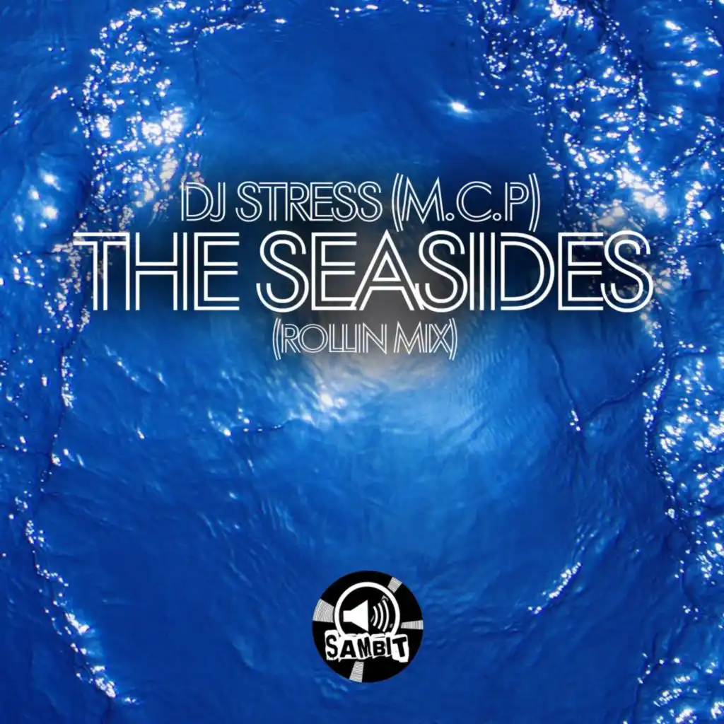 The Seasides (Rollin Mix)