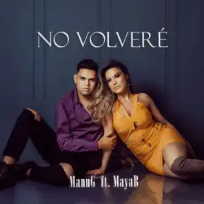 No Volveré (feat. Maya B)