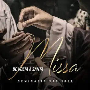 De Volta à Santa Missa (feat. Adriana Arydes, Davidson Silva & Olivia Ferreira)