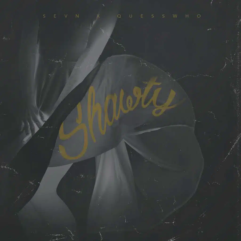 Shawty (feat. Quesswho)