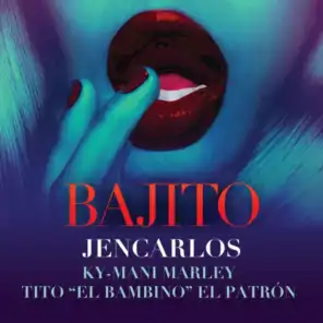 Bajito (Remix) [feat. Ky-Mani Marley & Tito "El Bambino" El Patrón]
