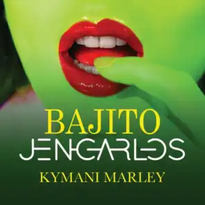 Bajito (feat. Kymani Marley)
