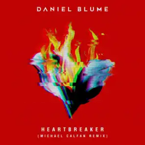 Heartbreaker (Michael Calfan Remix)