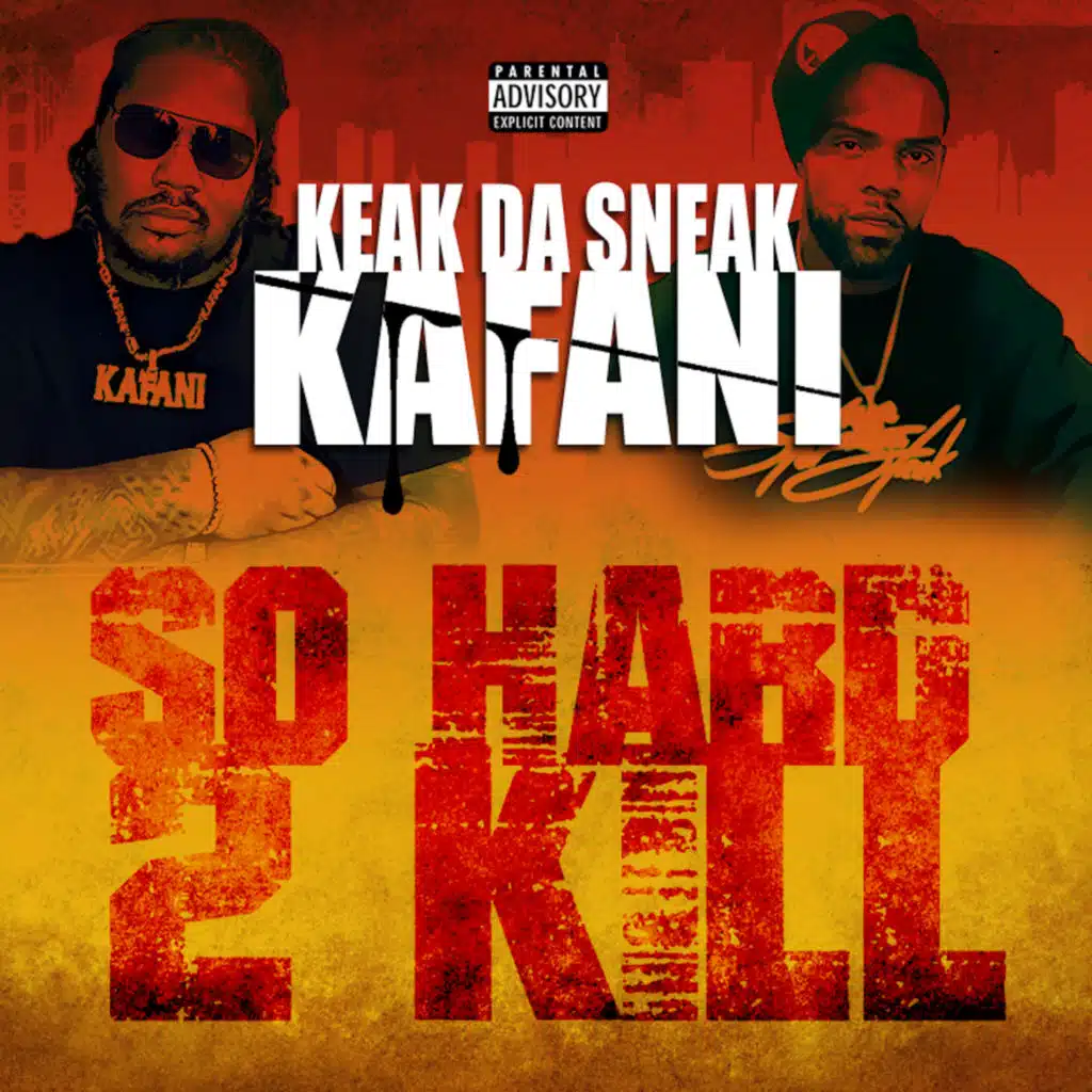 Keak Da Sneak & Kafani