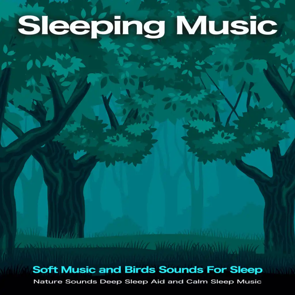 Sleeping Music with Nature Sounds