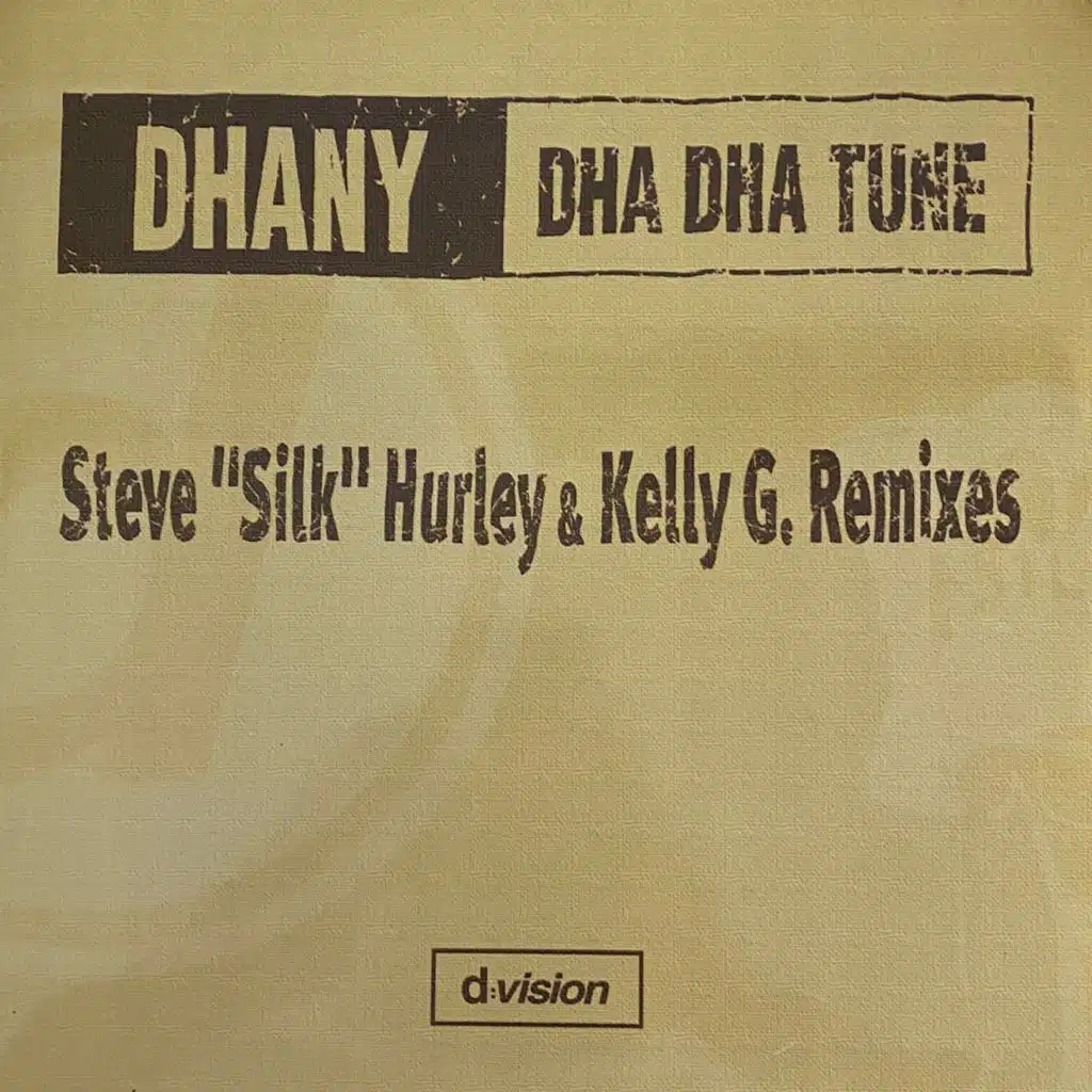 Dha Dha Tune (Kelly G. Remix)