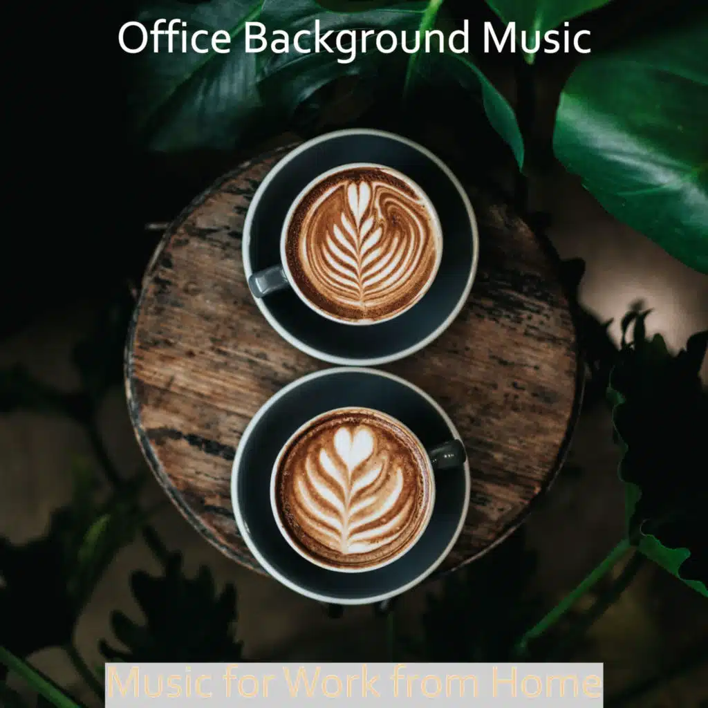 Music for Work from Home