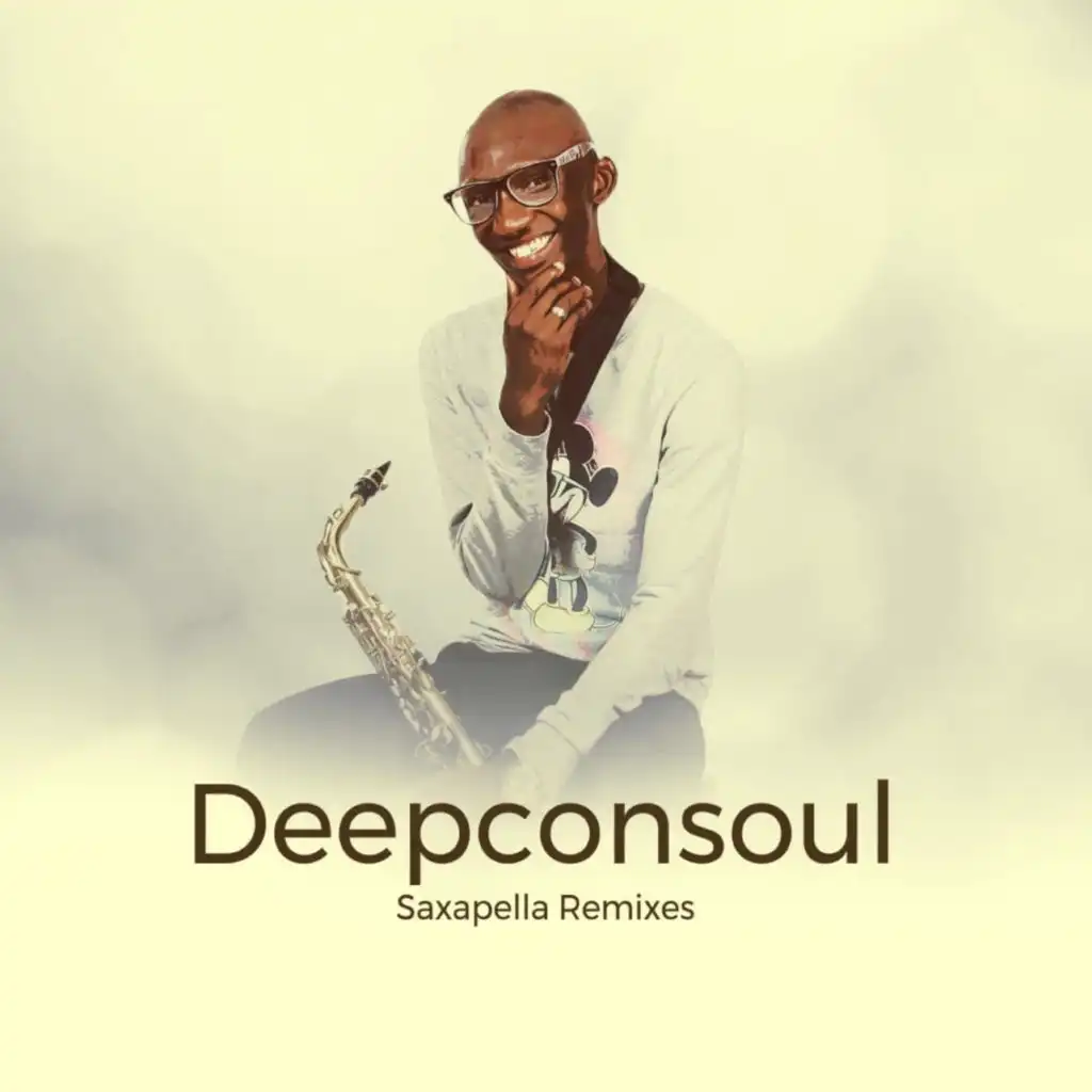 Saxapella (Deepcosoul Memories Of You Remix)