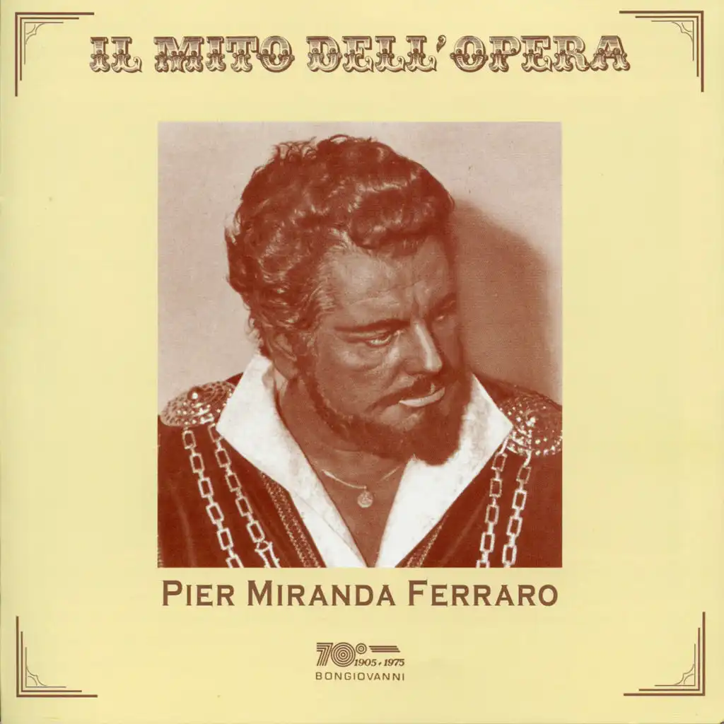 Il mito dell'opera: Pier Miranda Ferraro