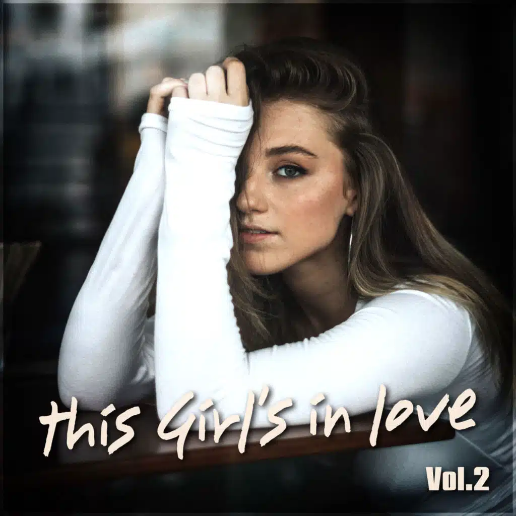 This Girl's In Love Vol. 2