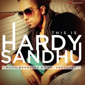 This Is Hardy Sandhu