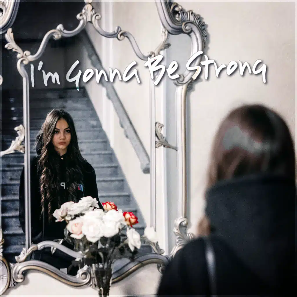 I'm Gonna Be Strong