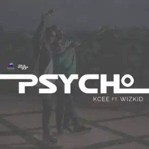 Psycho (feat. WizKid)