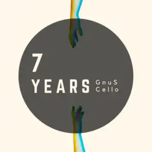 7 Years (For Cello and Piano)