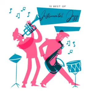 15 Best of Instrumental Jazz