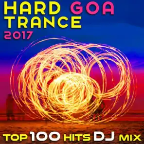 Hard Goa Trance 2017 Top 100 Hits DJ Mix