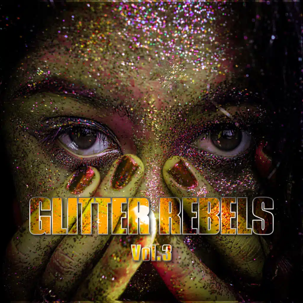 Glitter Rebels Vol. 3