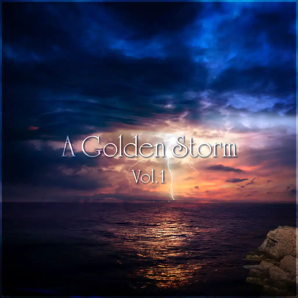 A Golden Storm Vol. 1