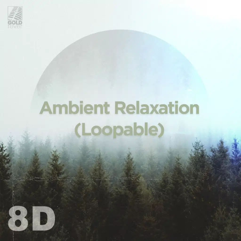 Ambient Relaxation (Loopable)