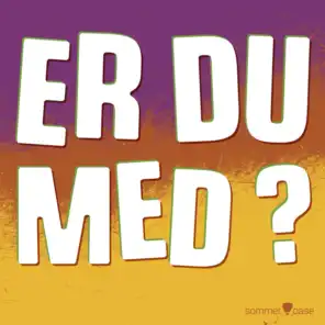 Er Du Med? (feat. Klara-Liv Hejslet Jørgensen & Kirstine Hejslet Jørgensen)