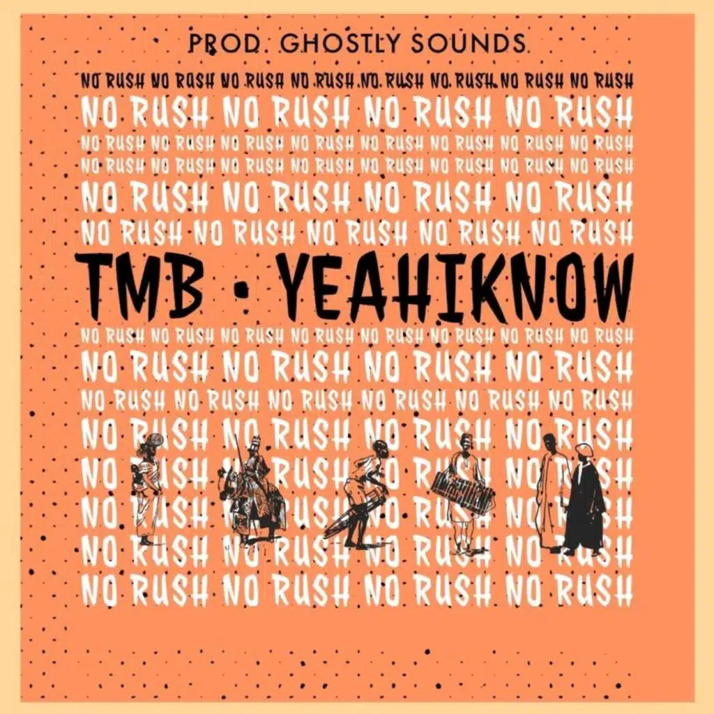 No Rush (feat. TMB)